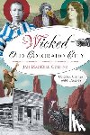 Collins, Jan Mackell - Wicked Old Colorado City: Colorado Springs' Wild Westside