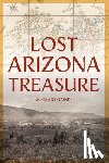 Gaines, W. Craig - Lost Arizona Treasure