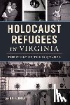 Norman, Jason - Holocaust Refugees in Virginia: The Story of the SS Quanza