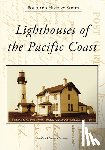 Osborne Cynowa, Linda - Lighthouses of the Pacific Coast