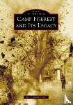 Taylor, Elizabeth - Camp Forrest and Its Legacy