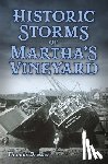Dresser, Thomas - Historic Storms of Martha's Vineyard