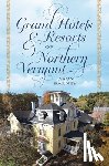 Barney, Jason - Grand Hotels & Resorts of Northern Vermont