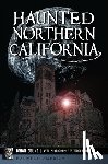 Clune, Brian - Haunted Northern California