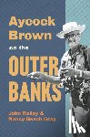 Railey, John - Aycock Brown on the Outer Banks