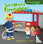 Bellisario, Gina - Let's Meet a Firefighter