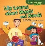 Bullard, Lisa - Lily Learns about Wants and Needs