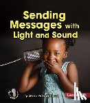 Boothroyd, Jennifer - Sending Messages with Light and Sound