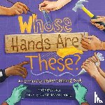 Paul, Miranda - WHOSE HANDS ARE THESE
