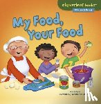 Bullard, Lisa - MY FOOD YOUR FOOD