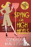 Halliday, Gemma - Spying in High Heels