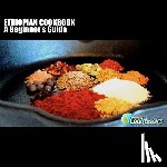 Pambrun, Rachel - Ethiopian Cookbook