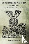 Waite, Arthur Edward - The Hermetic Museum: Volume 1 of 2