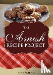 Williams, Kevin Lawrence - The Amish Recipe Project