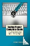 Romaneo, Garry - Laptop Repair Complete Guide; Including Motherboard Component Level Repair!