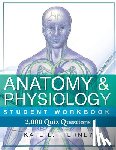 Tierney, Kate L. - Anatomy & Physiology Student Workbook: 2,000 Puzzles & Quizzes