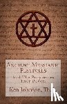 Johnson, Ken - Ancient Messianic Festivals: And The Prophecies They Reveal