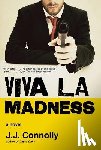Connolly, Jj - Viva la Madness: Old Sins, New Scars