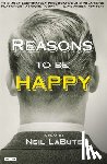 Labute, Neil - Reasons to Be Happy: A Play