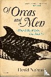 Neiwert, David - Neiwert, D: Of Orcas and Men
