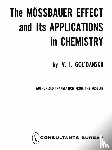 V. I. Gol danskii - The Moessbauer Effect and its Applications in Chemistry