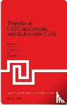  - Transfer of Cell Constituents into Eukaryotic Cells