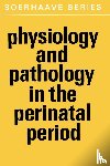 GEVERS - Physiology and Pathology in the Perinatal Period