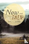 Baldwin, Rebecca J. - Now and Then
