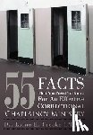 Freake (Ph.D.), Dr. Lorne K. - 55 Facts That You Need To Know For An Effective Correctional Chaplaincy Ministry