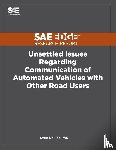 Beiker, Sven - Unsettled Issues Regarding Communication of Automated Vehicles with Other Road Users