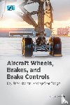 Schmidt, Kyle - Aircraft Wheels, Brakes, and Brake Controls