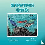 Rehman, Salma - Saving Gus