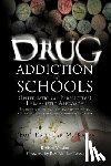 Kalra, Prof Rajinder M - Drug Addiction in Schools
