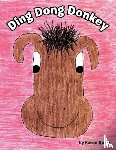 Quinn, Karen - Ding Dong Donkey