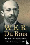 Shaw, Stephanie J. - W. E. B. Du Bois and The Souls of Black Folk