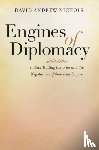 Nichols, David Andrew - Engines of Diplomacy