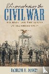 Janney, Caroline E. - Remembering the Civil War
