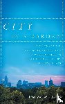 Busch, Andrew M. - City in a Garden