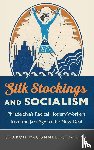 McConnell-Sidorick, Sharon - Silk Stockings and Socialism