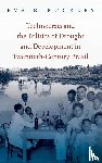 Buckley, Eve - Technocrats and the Politics of Drought and Development in Twentieth-Century Brazil