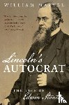 Marvel, William - Lincoln's Autocrat