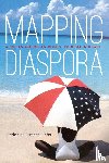 Pinho, Patricia de Santana - Mapping Diaspora