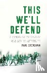 Crenshaw, Paul - This We'll Defend
