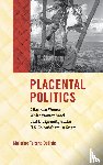 DeLisle, Christine Taitano - Placental Politics