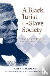 Grinberg, Keila, McGuire, Kristin M. - A Black Jurist in a Slave Society
