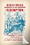 Jr., R. Scott Huffard - Engines of Redemption