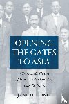 Hong, Jane H. - Opening the Gates to Asia