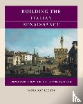 Lazrus, Paula Kay - Building the Italian Renaissance