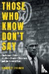 Felber, Garrett - Those Who Know Don't Say