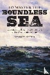 Smith, Jason W. - To Master the Boundless Sea